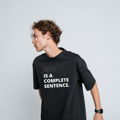 NO! Is a Complete Sentence T-Shirt – Do Not Disturb Streetwear