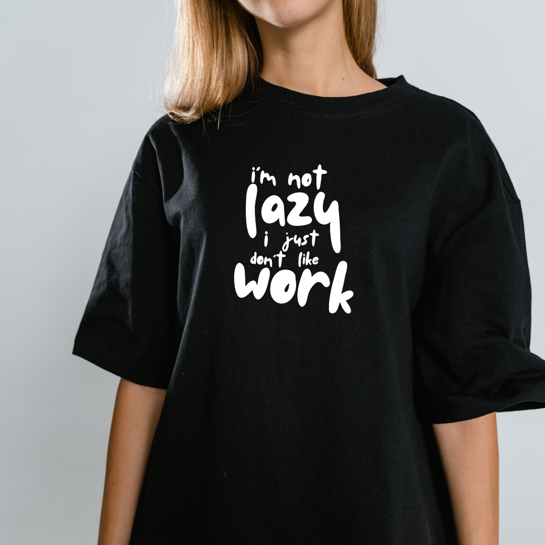 I'm Not Lazy Tee: Playful Humor Design