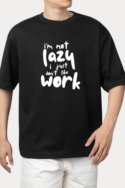 I'm Not Lazy Tee: Playful Humor Design