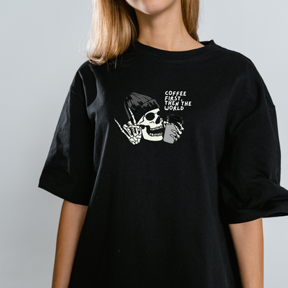 Coffee First Tee: Skeleton Vibes Design