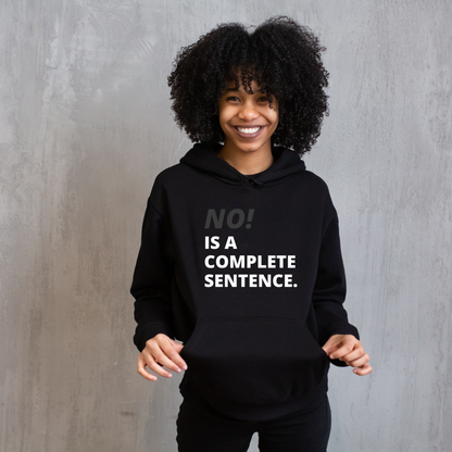 NO! Is a Complete Sentence Hoodie – Do Not Disturb Streetwear