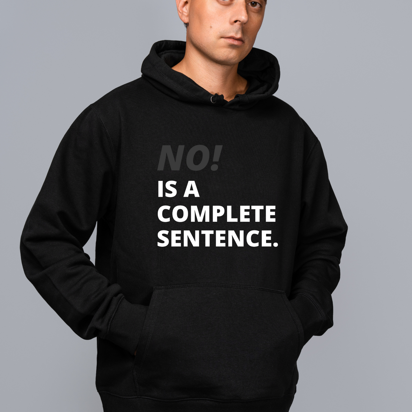 NO! Is a Complete Sentence Hoodie – Do Not Disturb Streetwear