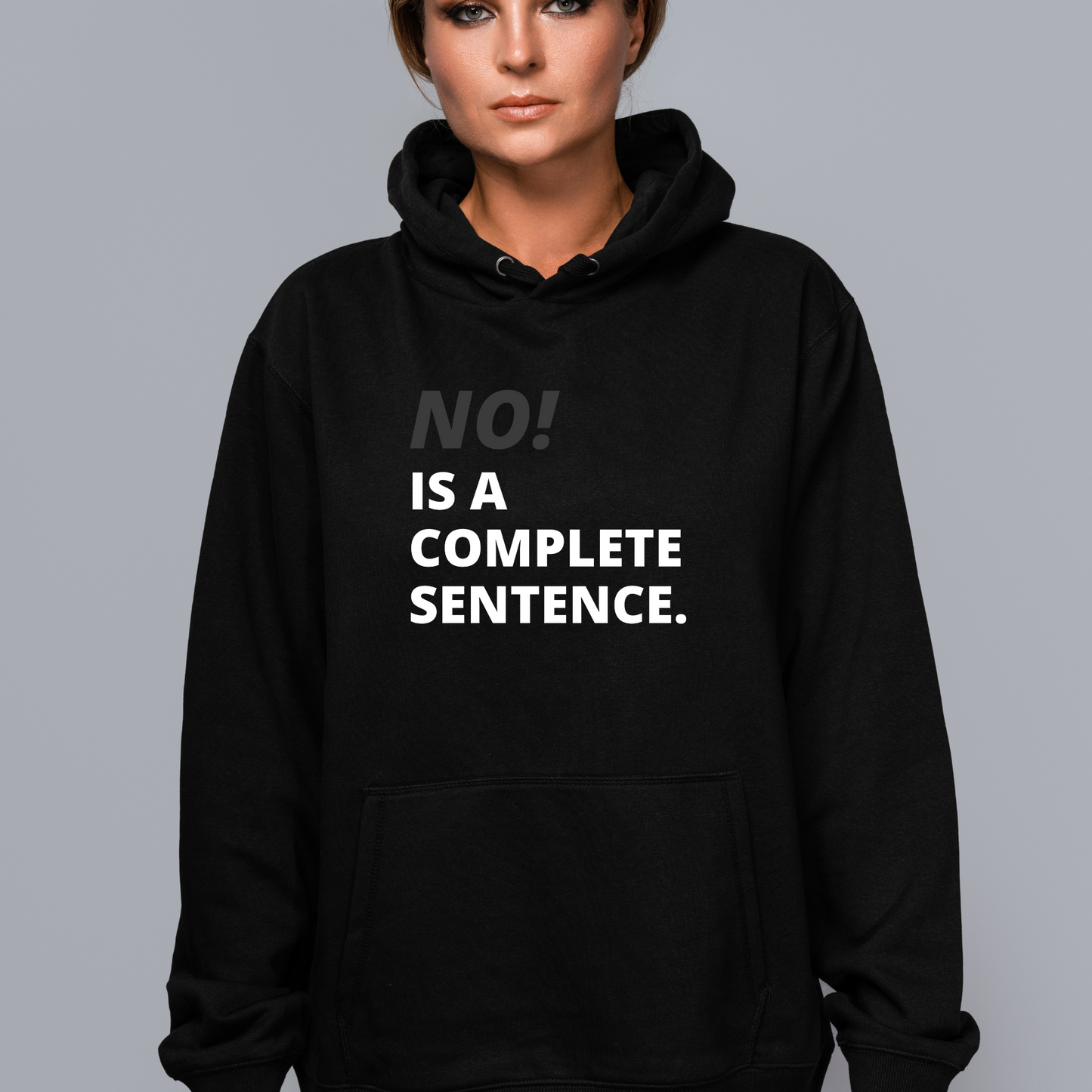 NO! Is a Complete Sentence Hoodie – Do Not Disturb Streetwear