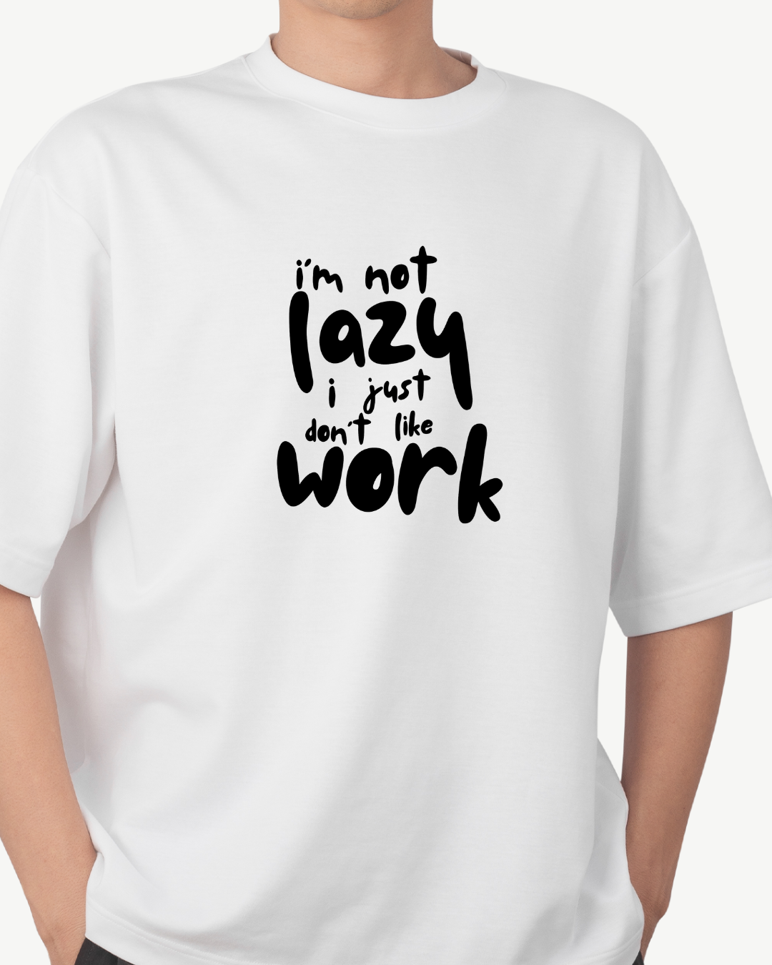 I'm Not Lazy Tee: Playful Humor Design