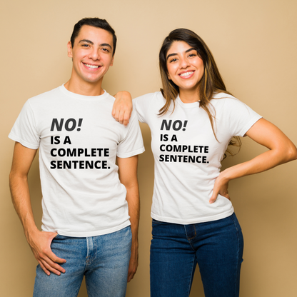 NO! Is a Complete Sentence T-Shirt – Do Not Disturb Streetwear