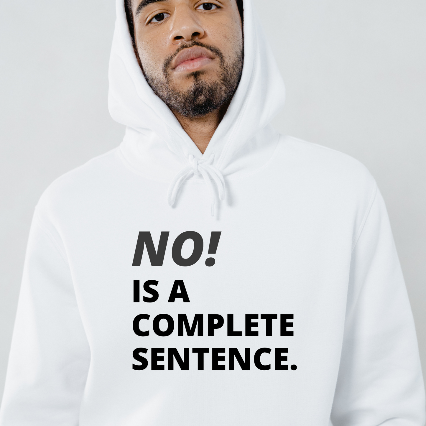 NO! Is a Complete Sentence Hoodie – Do Not Disturb Streetwear