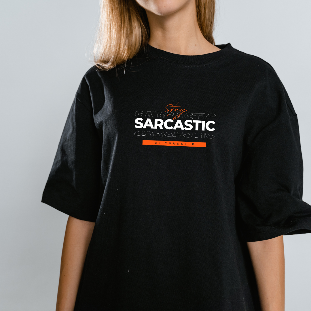 Stay Sarcastic Tee: Be Yourself