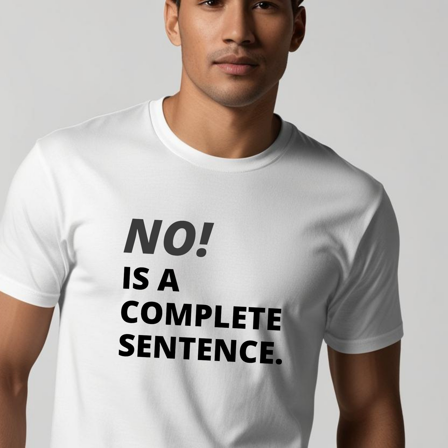 NO! Is a Complete Sentence T-Shirt – Do Not Disturb Streetwear