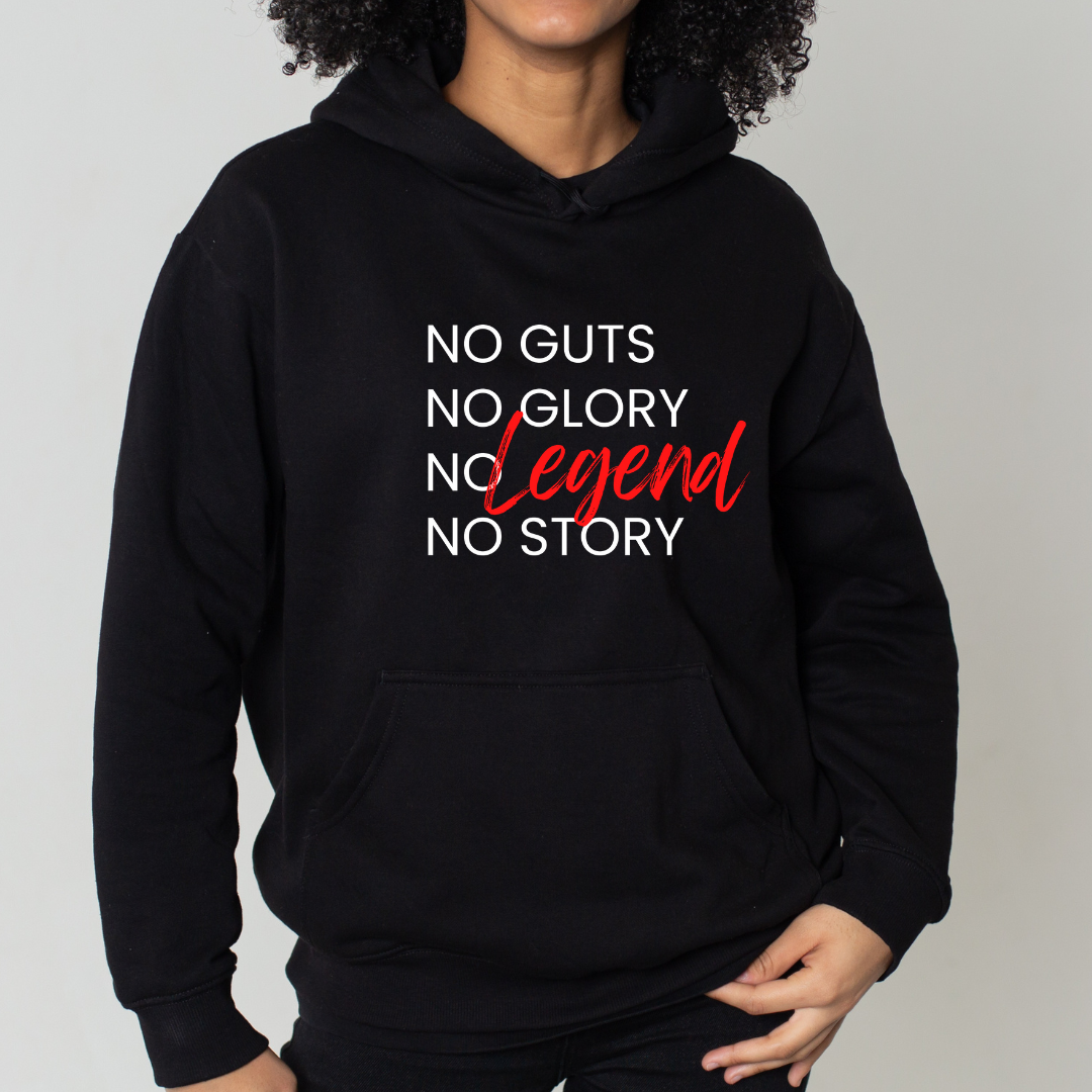 No Guts, No Glory Hoodie: Legendary Motivation Design